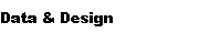 Data & Design